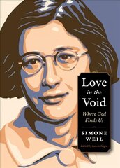 Love in the Void: Where God Finds Us цена и информация | Духовная литература | pigu.lt