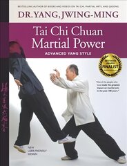 Tai Chi Chuan martial power: advanced Yang style 3rd edition kaina ir informacija | Saviugdos knygos | pigu.lt