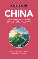 China - Culture Smart!: The Essential Guide to Customs & Culture Revised edition цена и информация | Путеводители, путешествия | pigu.lt