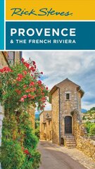 Rick Steves Provence & the French Riviera (Fifteenth Edition) 15th ed. kaina ir informacija | Kelionių vadovai, aprašymai | pigu.lt