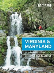 Moon Virginia & Maryland (Third Edition): Including Washington DC kaina ir informacija | Kelionių vadovai, aprašymai | pigu.lt