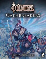 Oathmark: Oathbreakers цена и информация | Fantastinės, mistinės knygos | pigu.lt