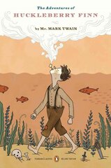 Adventures of Huckleberry Finn: Penguin Classics Deluxe Edition цена и информация | Fantastinės, mistinės knygos | pigu.lt