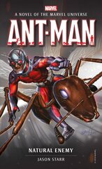 Marvel novels - Ant-Man: Natural Enemy цена и информация | Фантастика, фэнтези | pigu.lt