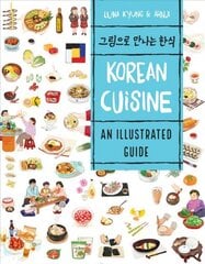 Korean Cuisine: An Illustrated Guide цена и информация | Книги рецептов | pigu.lt