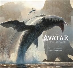 Art of Avatar The Way of Water цена и информация | Книги об искусстве | pigu.lt