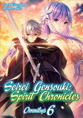 Seirei Gensouki: Spirit Chronicles: Omnibus 6 kaina ir informacija | Fantastinės, mistinės knygos | pigu.lt