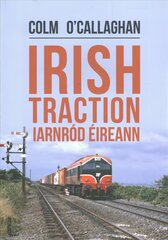 Irish Traction: Iarnrod Eireann kaina ir informacija | Kelionių vadovai, aprašymai | pigu.lt