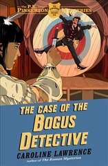 P. K. Pinkerton Mysteries: The Case of the Bogus Detective: Book 4 цена и информация | Книги для подростков и молодежи | pigu.lt