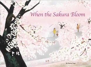 When the Sakura Bloom цена и информация | Книги для малышей | pigu.lt