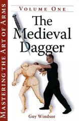 Medieval Dagger цена и информация | Исторические книги | pigu.lt