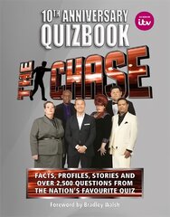 Chase 10th Anniversary Quizbook: The ultimate book of the hit TV Quiz Show kaina ir informacija | Lavinamosios knygos | pigu.lt