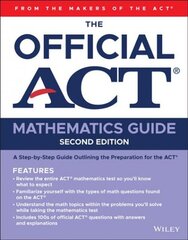 Official ACT Mathematics Guide 2ed 2nd Edition цена и информация | Развивающие книги | pigu.lt