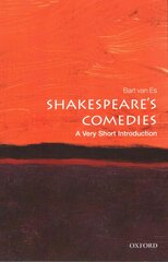 Shakespeare's Comedies: A Very Short Introduction kaina ir informacija | Istorinės knygos | pigu.lt