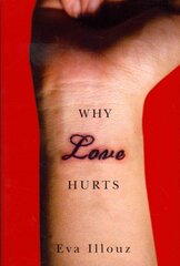 Why love hurts kaina ir informacija | Socialinių mokslų knygos | pigu.lt