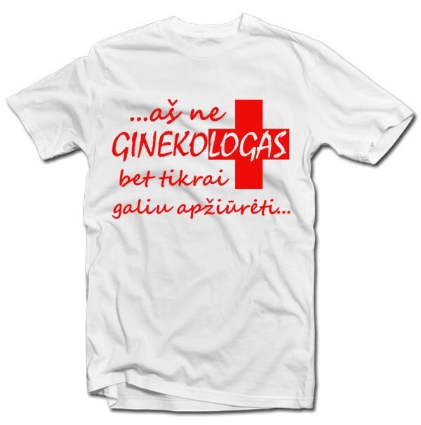 Marškinėliai "Ginekologas" kaina ir informacija | Originalūs marškinėliai | pigu.lt