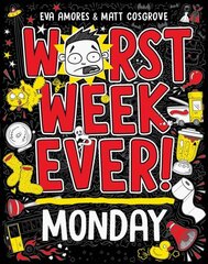 Worst Week Ever! Monday kaina ir informacija | Romanai | pigu.lt