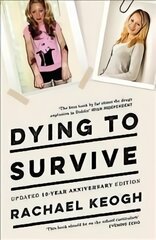 Dying to Survive цена и информация | Биографии, автобиогафии, мемуары | pigu.lt