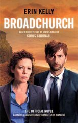 Broadchurch Series 1: the novel inspired by the Bafta award-winning ITV series, from the Sunday Times bestselling author kaina ir informacija | Fantastinės, mistinės knygos | pigu.lt