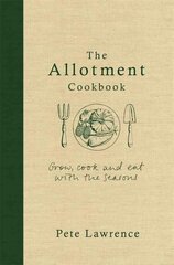 Allotment Cookbook kaina ir informacija | Receptų knygos | pigu.lt