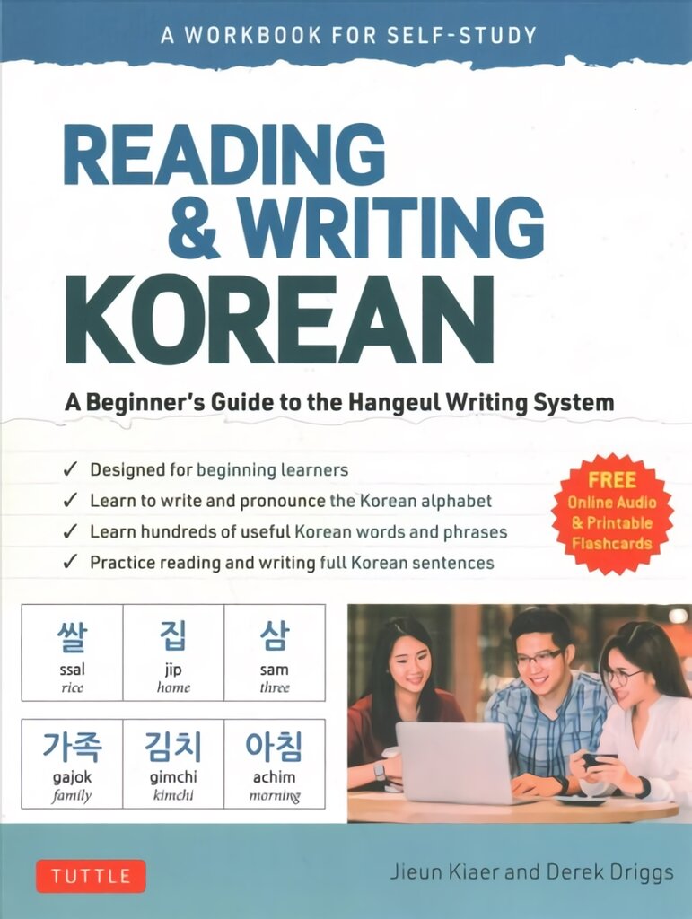 Reading and Writing Korean: A Workbook for Self-Study: A Beginner's Guide to the Hangeul Writing System (Free Online Audio and Printable Flash Cards) цена и информация | Užsienio kalbos mokomoji medžiaga | pigu.lt