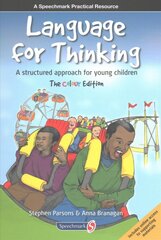 Language for Thinking: A structured approach for young children: The Colour Edition 2nd edition цена и информация | Книги по социальным наукам | pigu.lt