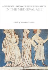Cultural History of Dress and Fashion in the Medieval Age kaina ir informacija | Knygos apie meną | pigu.lt