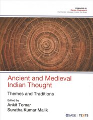 Ancient and Medieval Indian Thought: Themes and Traditions цена и информация | Книги по социальным наукам | pigu.lt