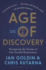 Age of Discovery: Navigating the Storms of Our Second Renaissance (Revised Edition) Revised Edition цена и информация | Книги по экономике | pigu.lt