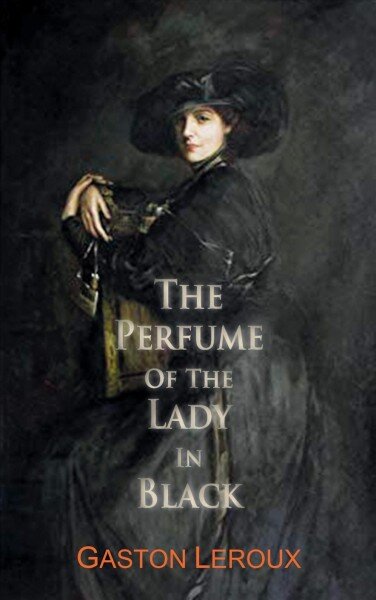 Perfume of the Lady in Black цена и информация | Fantastinės, mistinės knygos | pigu.lt