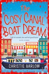 Cosy Canal Boat Dream: A Funny, Feel-Good Romantic Comedy You Won't be Able to Put Down! Digital original kaina ir informacija | Fantastinės, mistinės knygos | pigu.lt