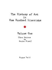 History of Art in 100 Limericks: Vol 1, Volume 1 цена и информация | Книги об искусстве | pigu.lt