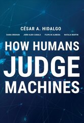 How Humans Judge Machines kaina ir informacija | Ekonomikos knygos | pigu.lt