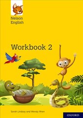 Nelson English: Year 2/Primary 3: Workbook 2 kaina ir informacija | Užsienio kalbos mokomoji medžiaga | pigu.lt