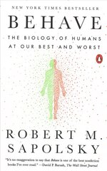 Behave: The Biology of Humans at Our Best and Worst цена и информация | Книги по экономике | pigu.lt