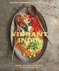 Vibrant India: Fresh Vegetarian Recipes from Bangalore to Brooklyn [A Cookbook] kaina ir informacija | Receptų knygos | pigu.lt