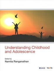 Understanding Childhood and Adolescence цена и информация | Книги по социальным наукам | pigu.lt