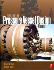 Pressure Vessel Design Manual 4th edition цена и информация | Развивающие книги | pigu.lt