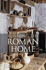 Running the Roman Home цена и информация | Исторические книги | pigu.lt