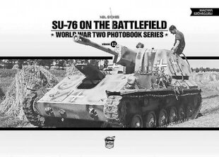 SU-76 on the Battlefield kaina ir informacija | Istorinės knygos | pigu.lt