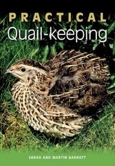 Practical quail-keeping kaina ir informacija | Socialinių mokslų knygos | pigu.lt