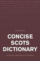 Concise Scots Dictionary: Second Edition 2018 kaina ir informacija | Užsienio kalbos mokomoji medžiaga | pigu.lt