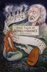 Folk Tales of Song and Dance kaina ir informacija | Knygos apie meną | pigu.lt