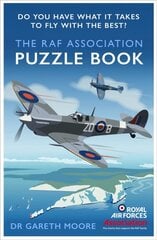 RAF Association Puzzle Book: Do You Have What It Takes to Fly with the Best? kaina ir informacija | Knygos apie sveiką gyvenseną ir mitybą | pigu.lt