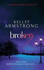 Broken: Book 6 in the Women of the Otherworld Series kaina ir informacija | Fantastinės, mistinės knygos | pigu.lt