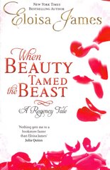When Beauty Tamed The Beast: Number 2 in series kaina ir informacija | Fantastinės, mistinės knygos | pigu.lt