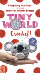 Tiny World: Crochet!: Crochet! цена и информация | Книги для подростков  | pigu.lt