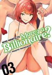 Who Wants to Marry a Billionaire? Vol. 3 цена и информация | Фантастика, фэнтези | pigu.lt