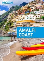 Moon Amalfi Coast (Second Edition): With Capri, Naples & Pompeii 2nd ed. цена и информация | Путеводители, путешествия | pigu.lt