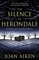 Silence of Herondale: A missing child, a deserted house, and the secrets that connect them цена и информация | Фантастика, фэнтези | pigu.lt